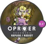 Oproer Refuse / Resist